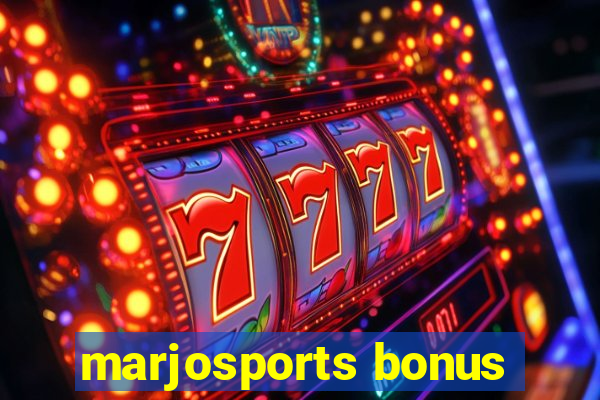 marjosports bonus